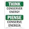 Signmission OSHA THINK, 3.5" Height, Decal, 5" x 3.5", Landscape, Conserve Energy Bilingual OS-TS-D-35-L-11818 - alternate 1